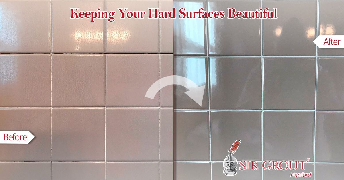 Keeping Your Hard Surfaces Beautiful